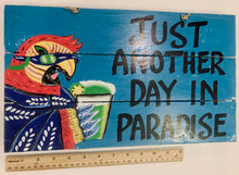 Load image into Gallery viewer, Just Another Day In Paradise Painted Wood Pallet Sign